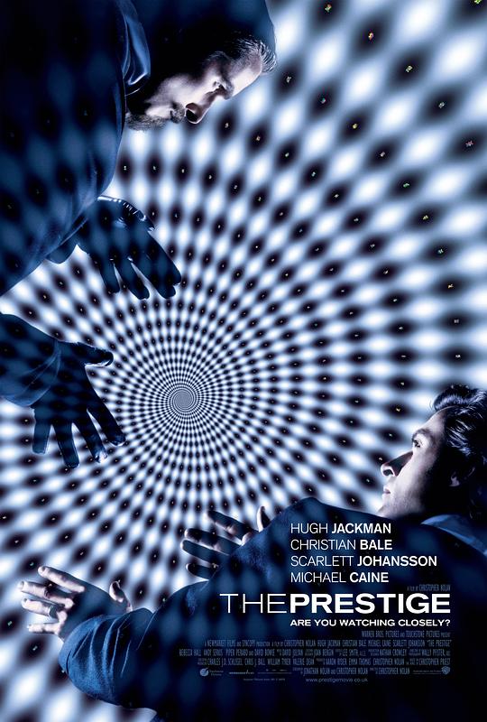 致命魔术 The Prestige (2006) / 死亡魔法(港) / 顶尖对决(台) / 魔高一丈 / 魔道争锋